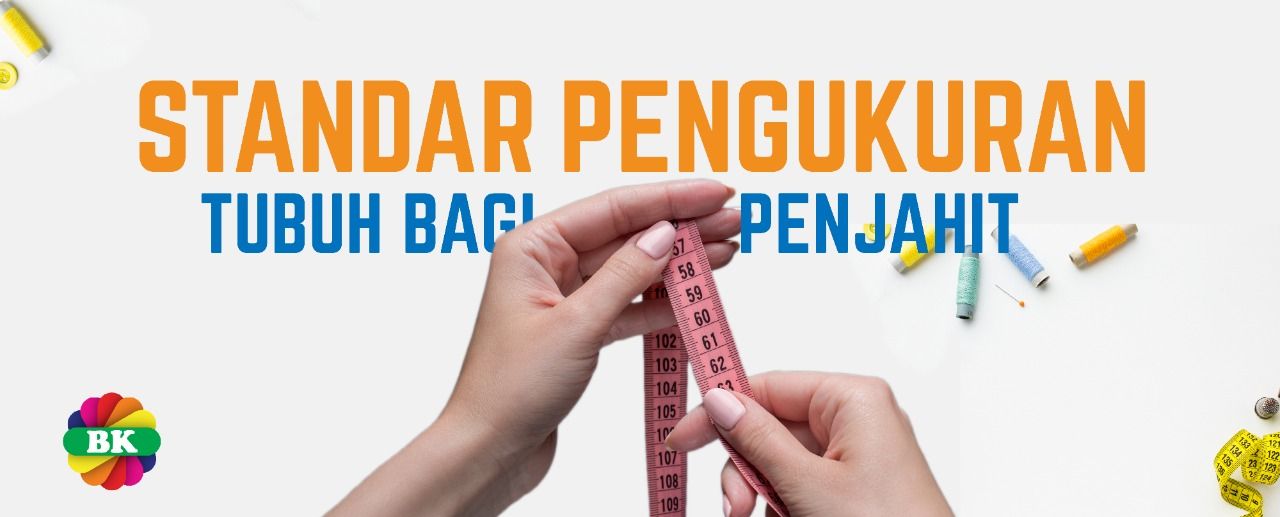 Standar Pengukuran Tubuh Bagi Penjahit